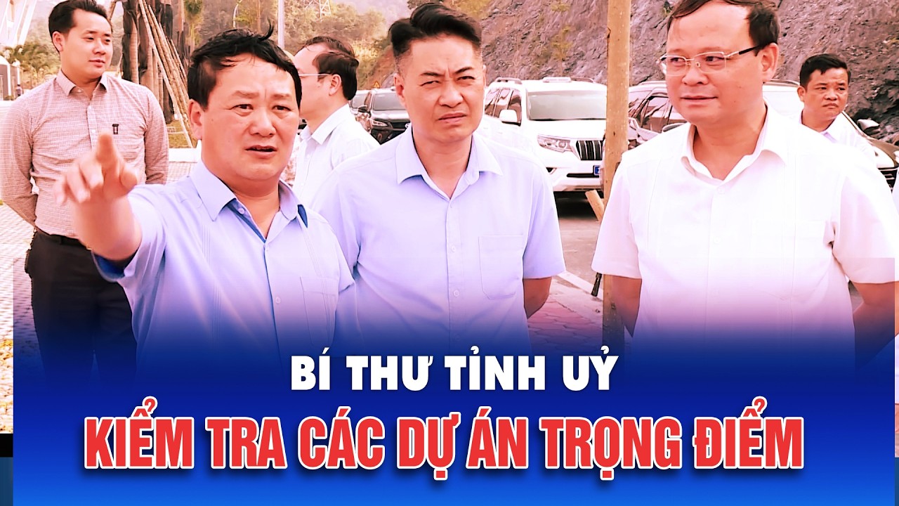 Bí thư Tỉnh ủy Hầu A Lềnh kiểm tra tiến độ một số công trình hạ tầng giao thông và đô thị trọng điểm
