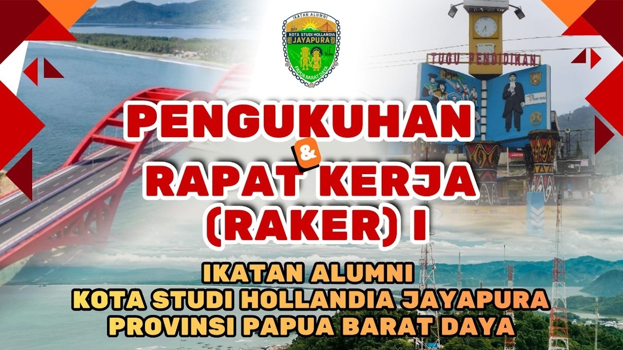 Pengukuhan dan Rapat Kerja I Ikatan Alumni Kota Studi Hollandia Jayapura Provinsi Papua Barat Daya