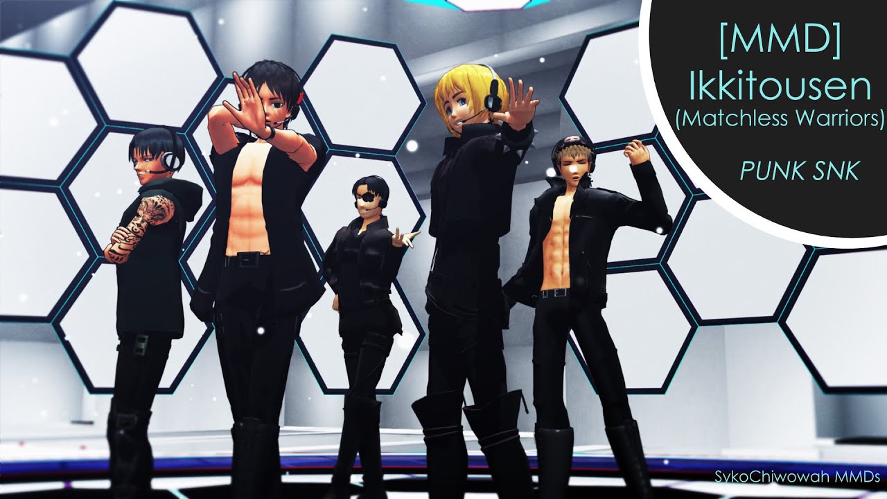 【進撃のMMD】Matchless Warriors (Ikkitousen) - PUNK SNK [+Motion DL]