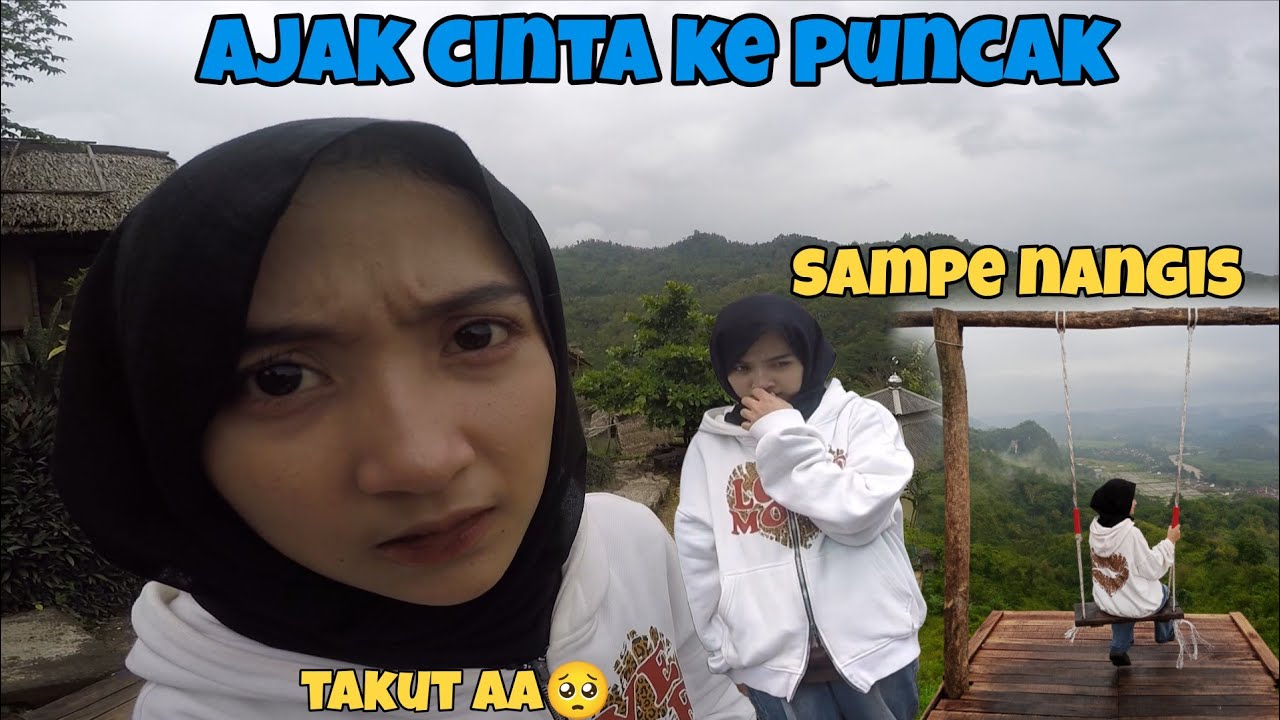 KAGET CEWEK INI NANGIS KETAKUTAN DIBAWA KE PUNCAK 