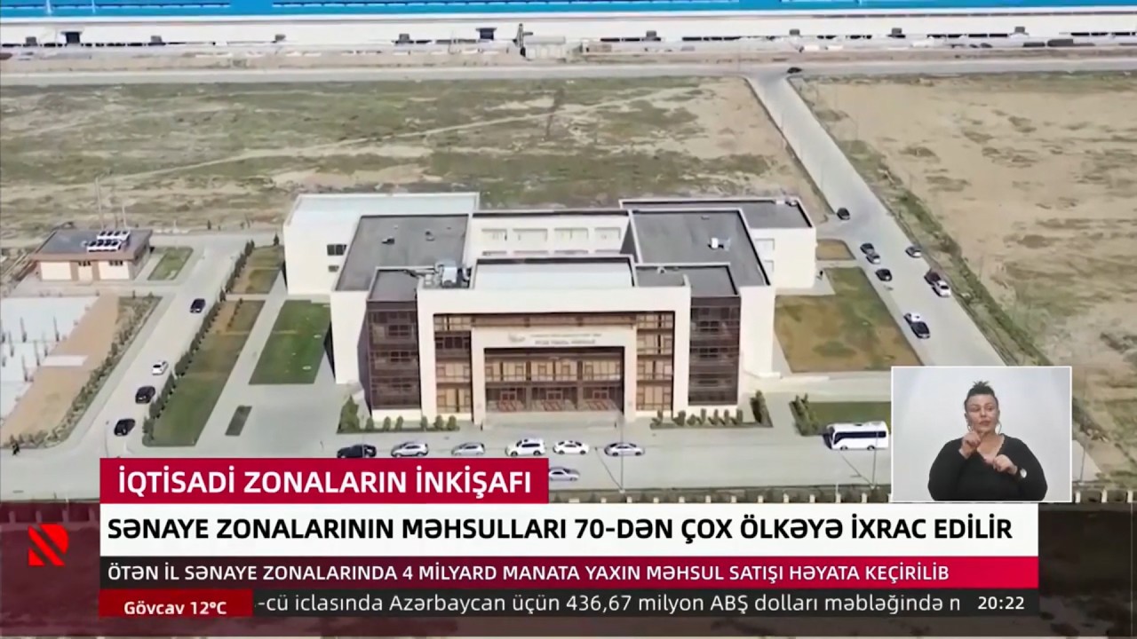 Sənaye zonalarının məhsulları 70-dən çox ölkəyə ixrac edilir