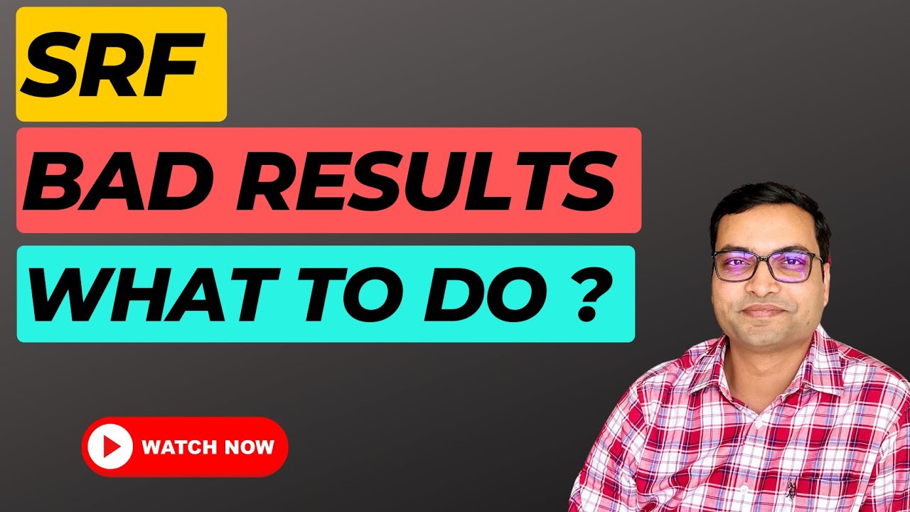 SRF Share - Bad Results ? | SRF Share Latest News