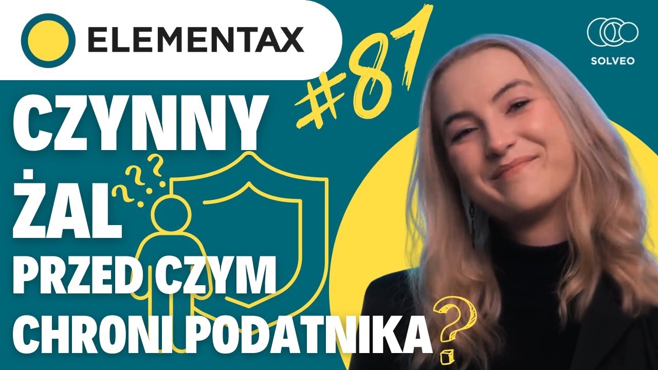 Czynny żal &ndash; przed czym chroni podatnika? [ElemenTAX #87]