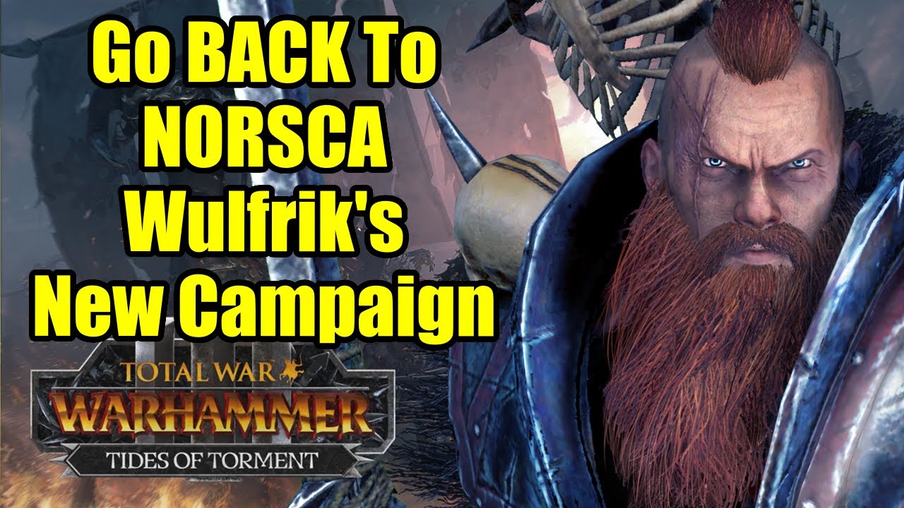 Wulfrik's BRAND NEW Campaign Is Great - Update 7.0 - Tides of Torment - Total War Warhammer 3