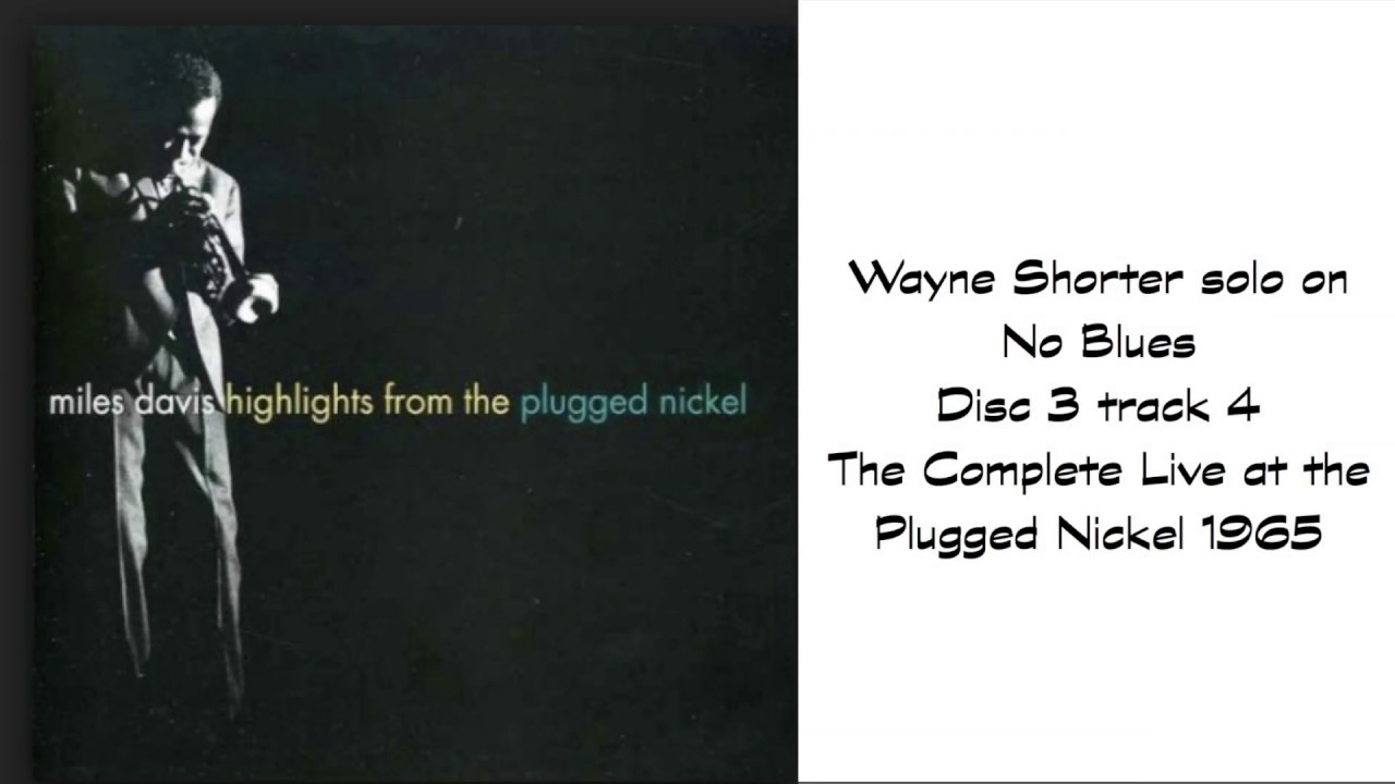 Wayne Shorter on No Blues Cd 3 track 4