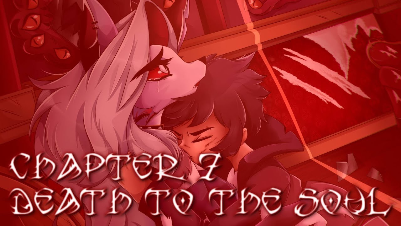 Helluva Boss The Human And The Hellhound - Death To The Soul // Chapter 7