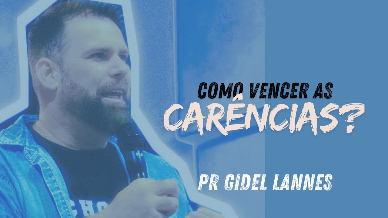 COMO VENCER AS CARÊNCIAS? #gidellannes