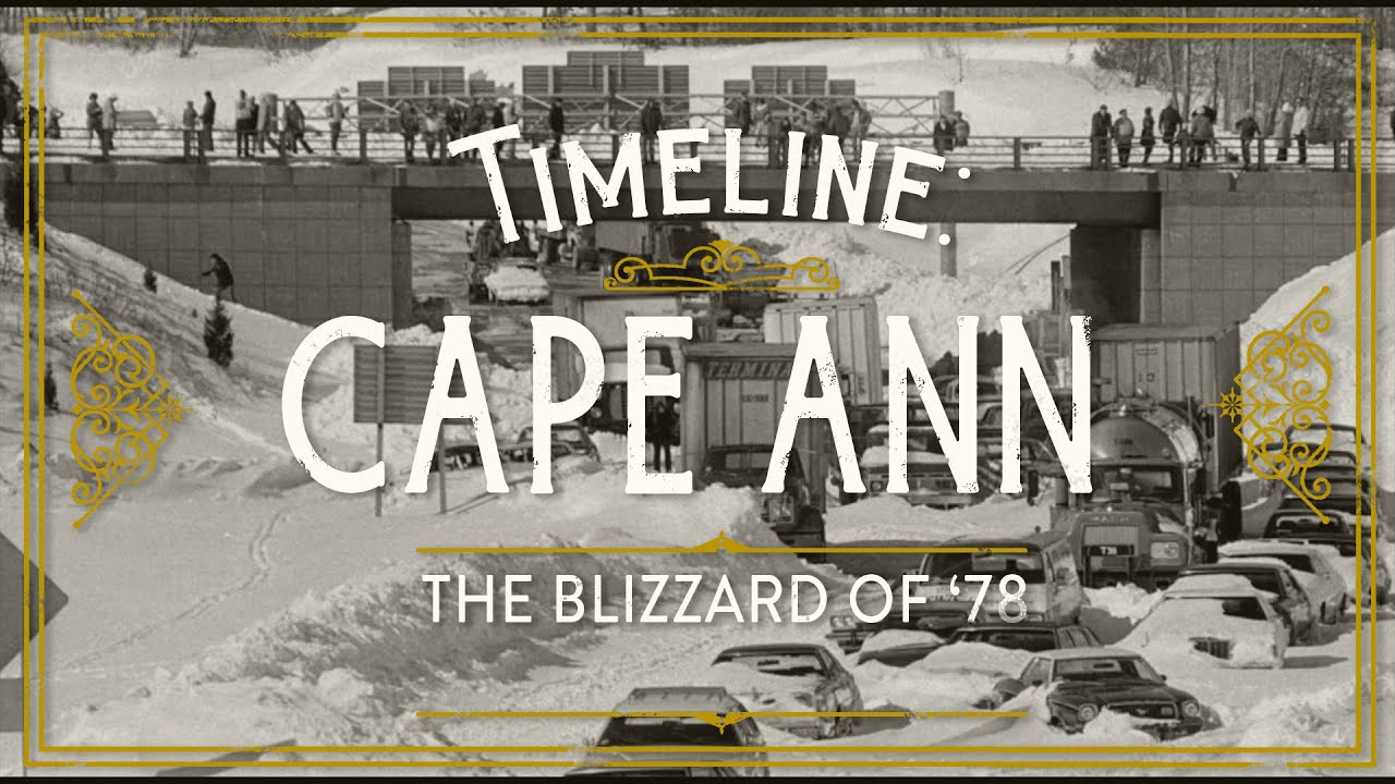 Timeline: Cape Ann - The Blizzard of '78