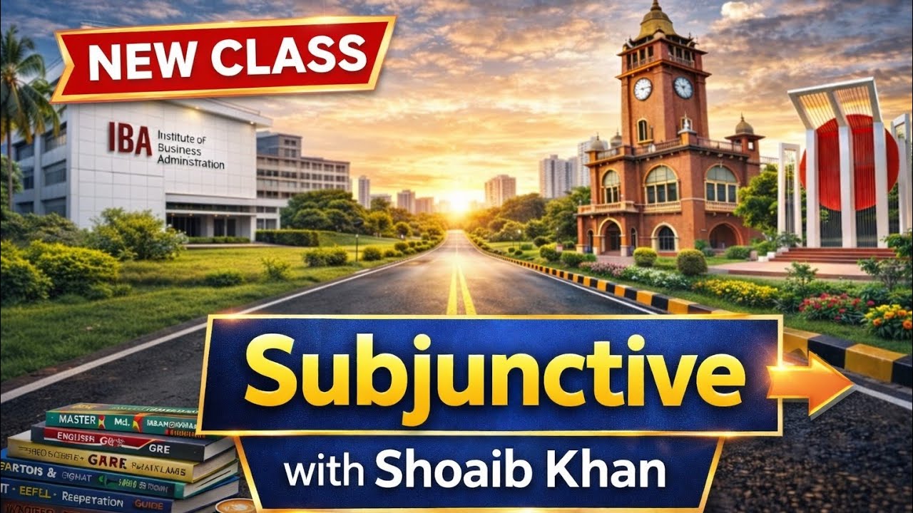 IBA English Preparation: Subjunctive Mood Complete Guide #dhakauniversity 