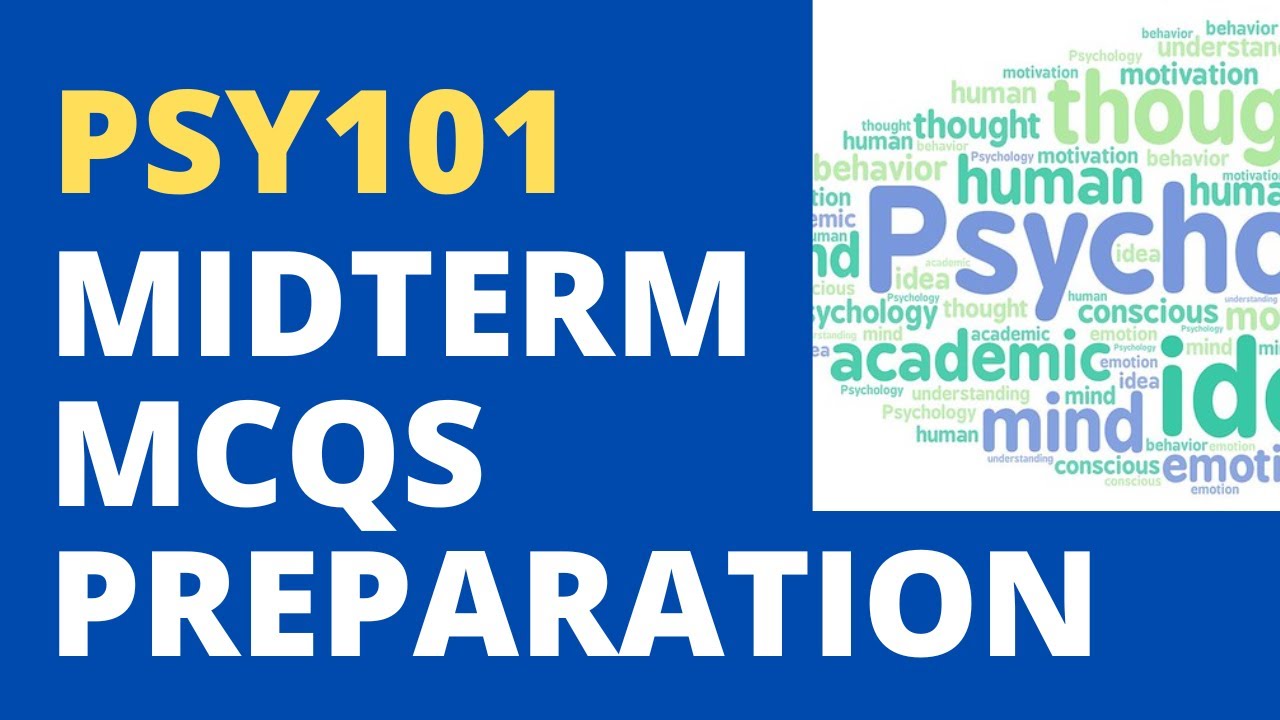 PSY101 Midterm Preparation Solved MCQs