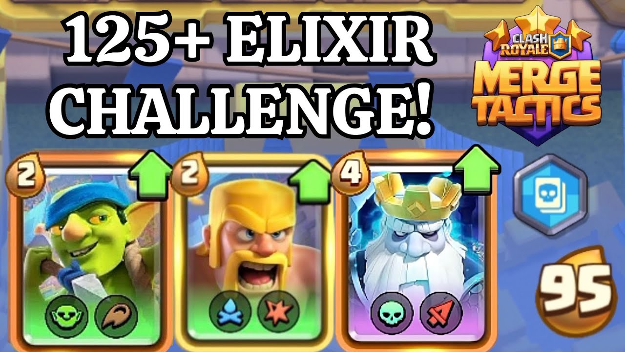 Can I Get 125+ ELIXIR In One Game? - Clash Royal Merge Tactics