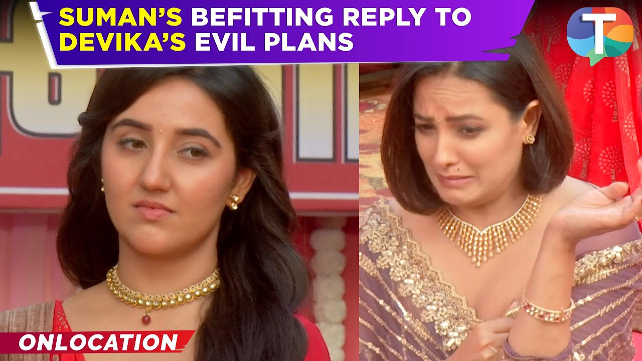 Suman Indori update: Suman’s BEFITTING reply to Devika’s evil plans against her | TV News