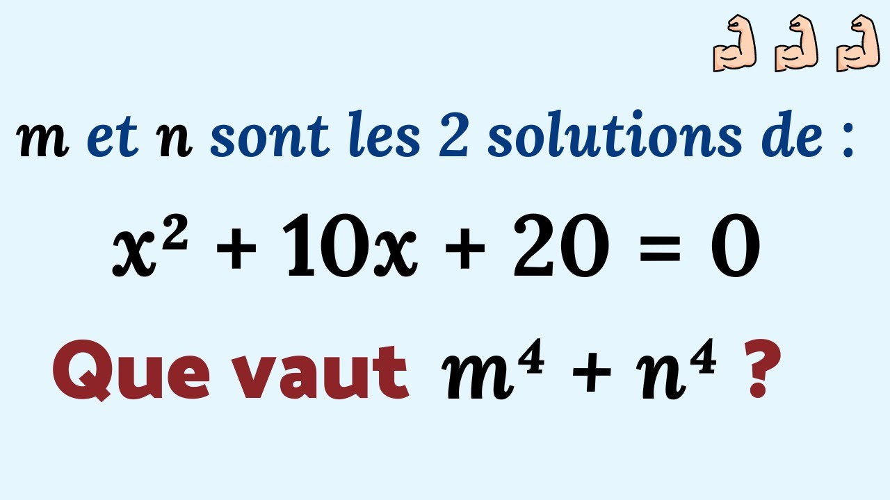 Calculer m⁴ + n⁴ 💪💪