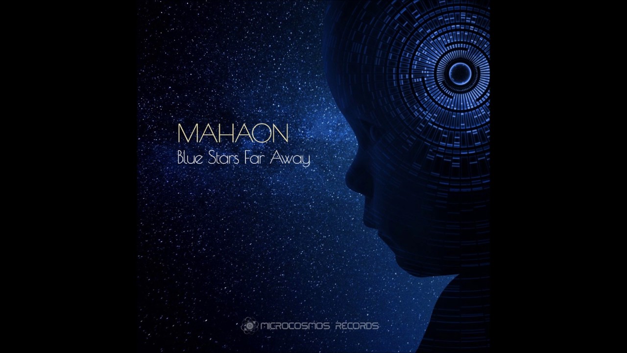 Mahaon - Blue Stars Far Away [Full Album]