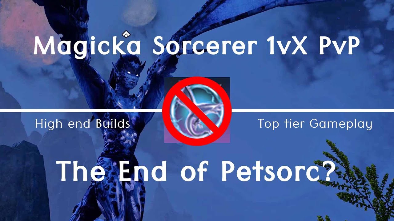 ESO - Magicka Sorcerer 1vX PvP - The End of Petsorc?