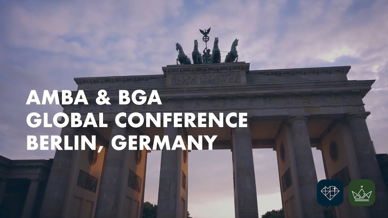 AMBA & BGA Global Deans and Directors Conference 2025 &ndash; Highlights from Berlin