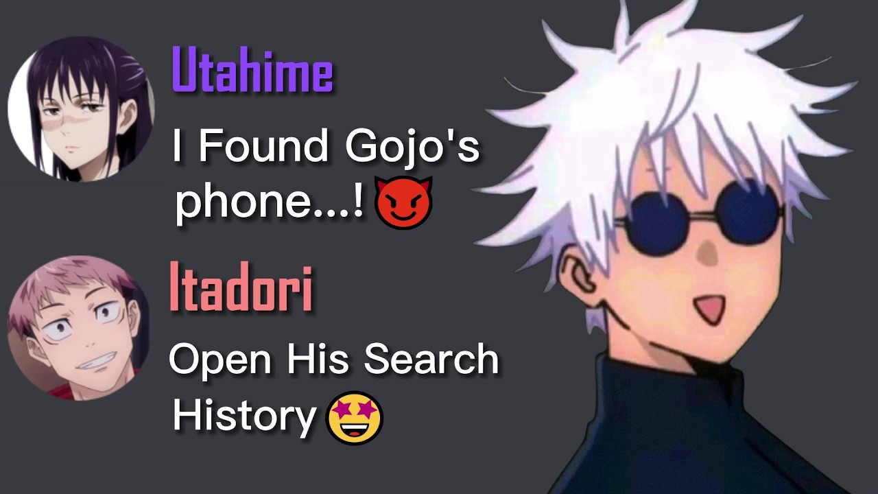 What’s in Gojo’s search history?Jujutsu kaisen discord