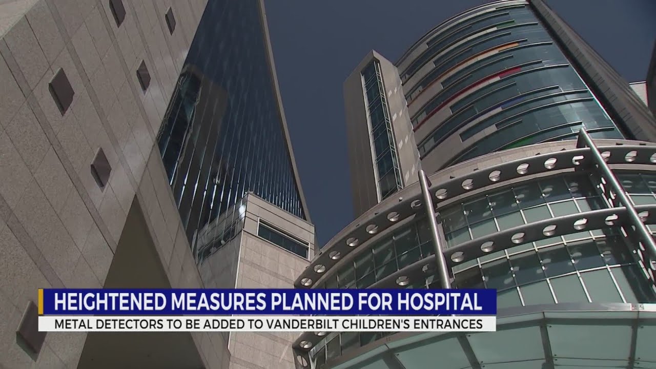 Heightened measures planned for Vanderbilt University Medical Center