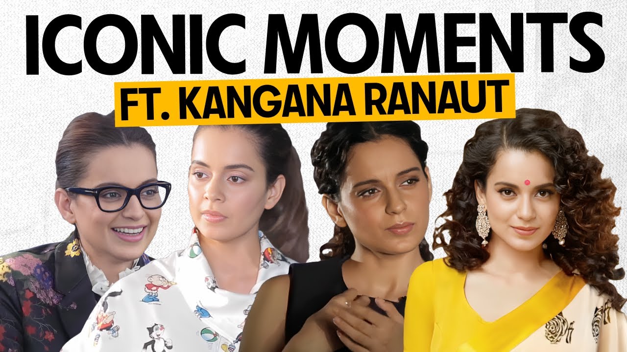 9 Times Kangana Proved She's An Absolute Firecracker | Kangana Ranaut | Film Companion