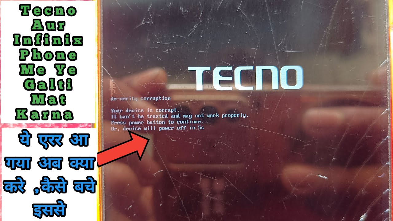 Don't Try/Tecno,Infinix Phone Me Kabhi Mat Karna Ye Galti/dm-verity corruption your devic is corrupt