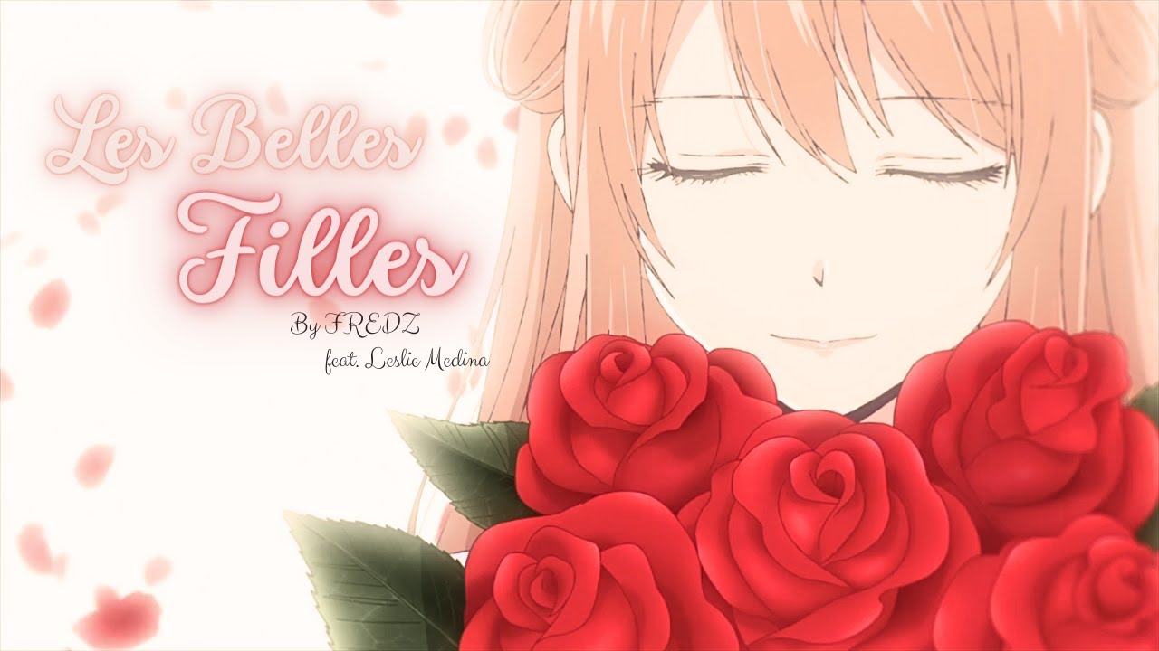 ||Nightcore AMV|| Les Belles Filles (FREDZ feat. Leslie Medina)