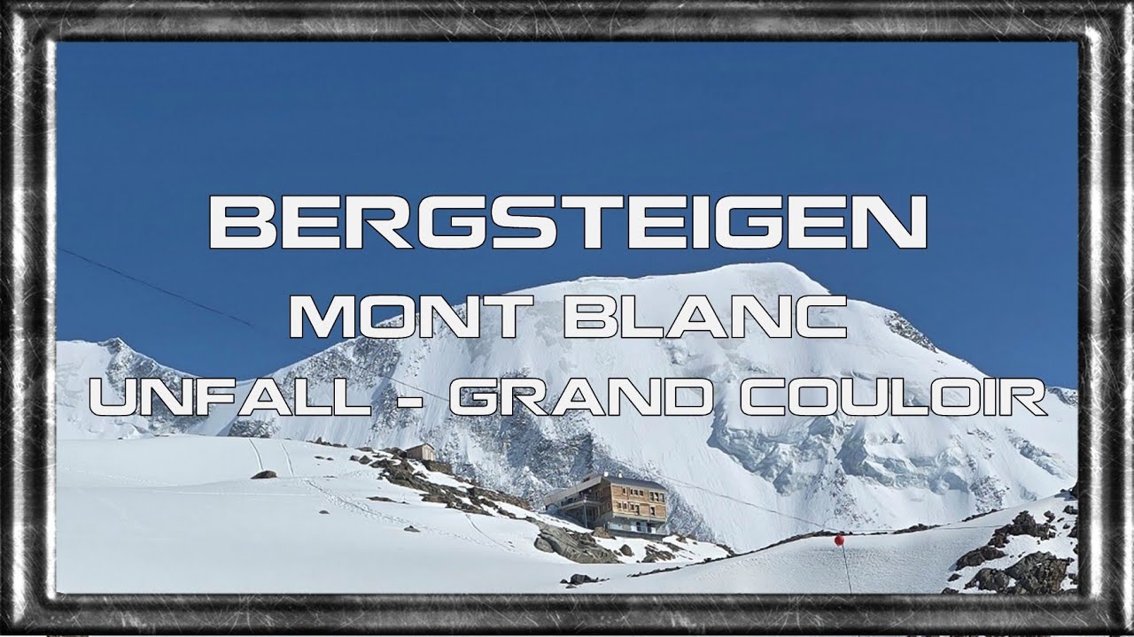 Mont Blanc Normalweg | Abbruch am Grand Couloir | Eine Situation die kein Bergsteiger erleben möchte