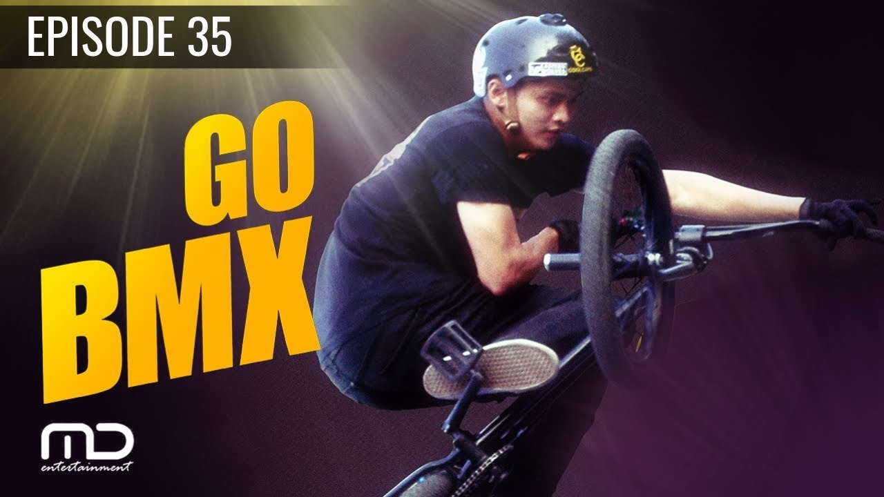 Go BMX Season 01 - Episode 35