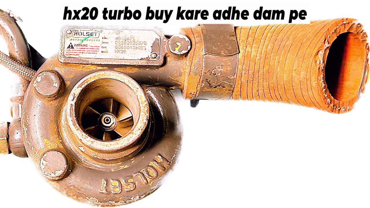 Hx20 turbo charger buy Kare adhe dam pe | hx20 turbo charger review