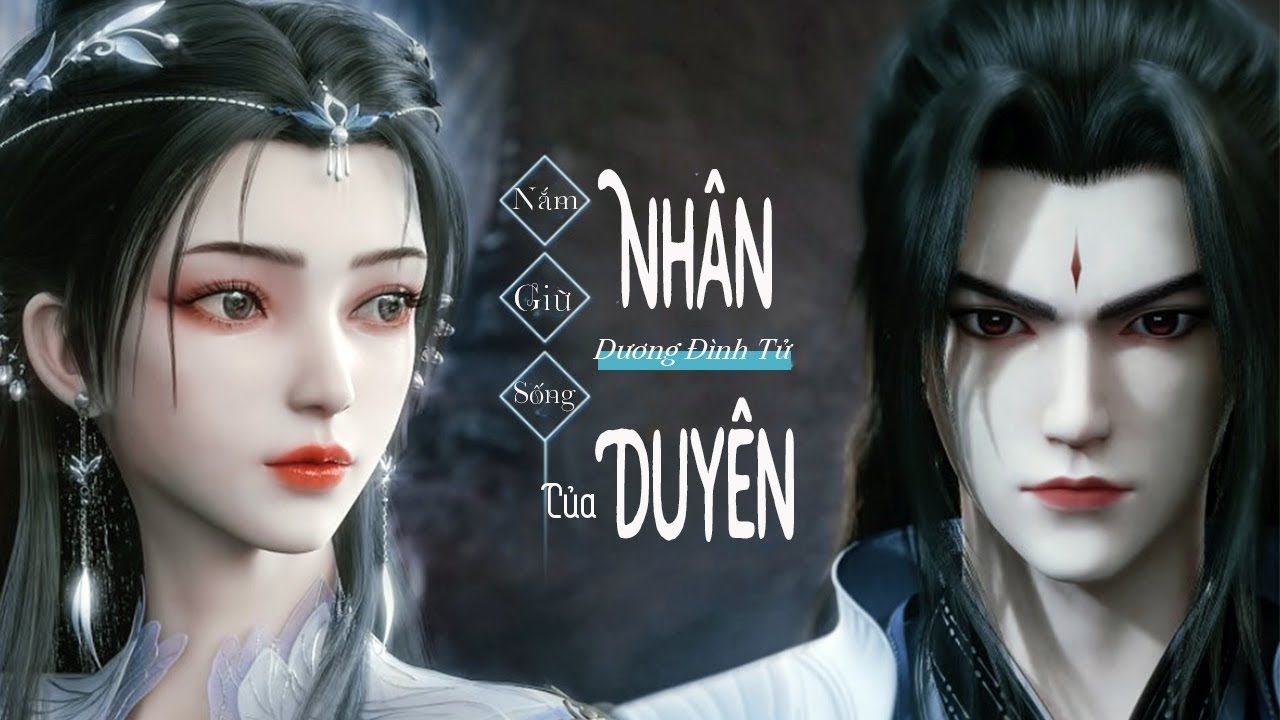 Vietsub || Nắm Giữ Sống Chết Của Nh&acirc;n Duy&ecirc;n - Dương Đ&igrave;nh Tử (OST Ti&ecirc;n Nghịch x Nghịch Thủy H&agrave;n)