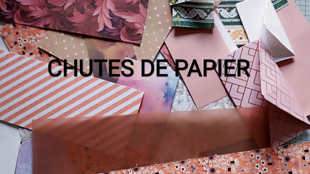 SCRAP :LES CHUTES DE PAPIER ♻️ 