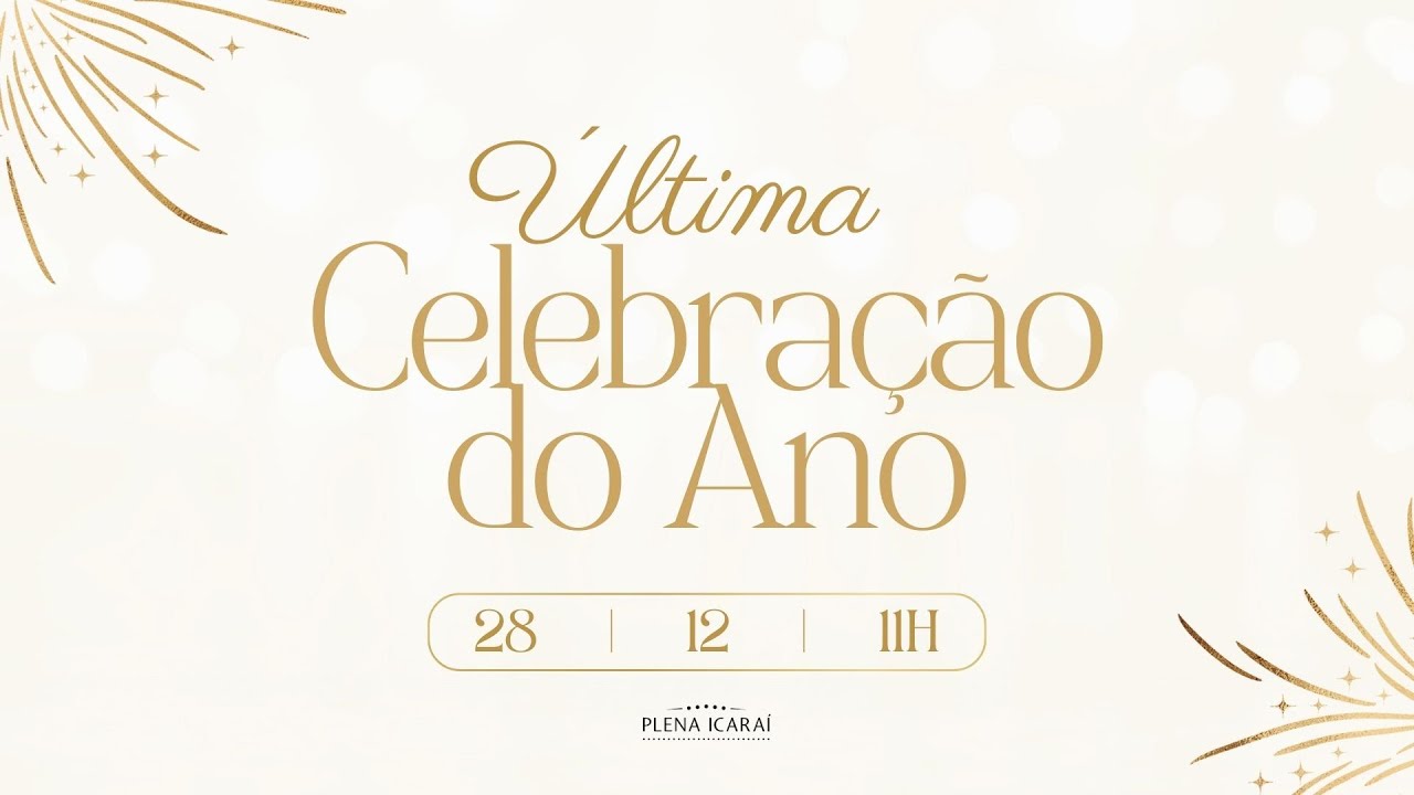 Plena Icaraí | última Celebração de 2025 | 11h da manhã