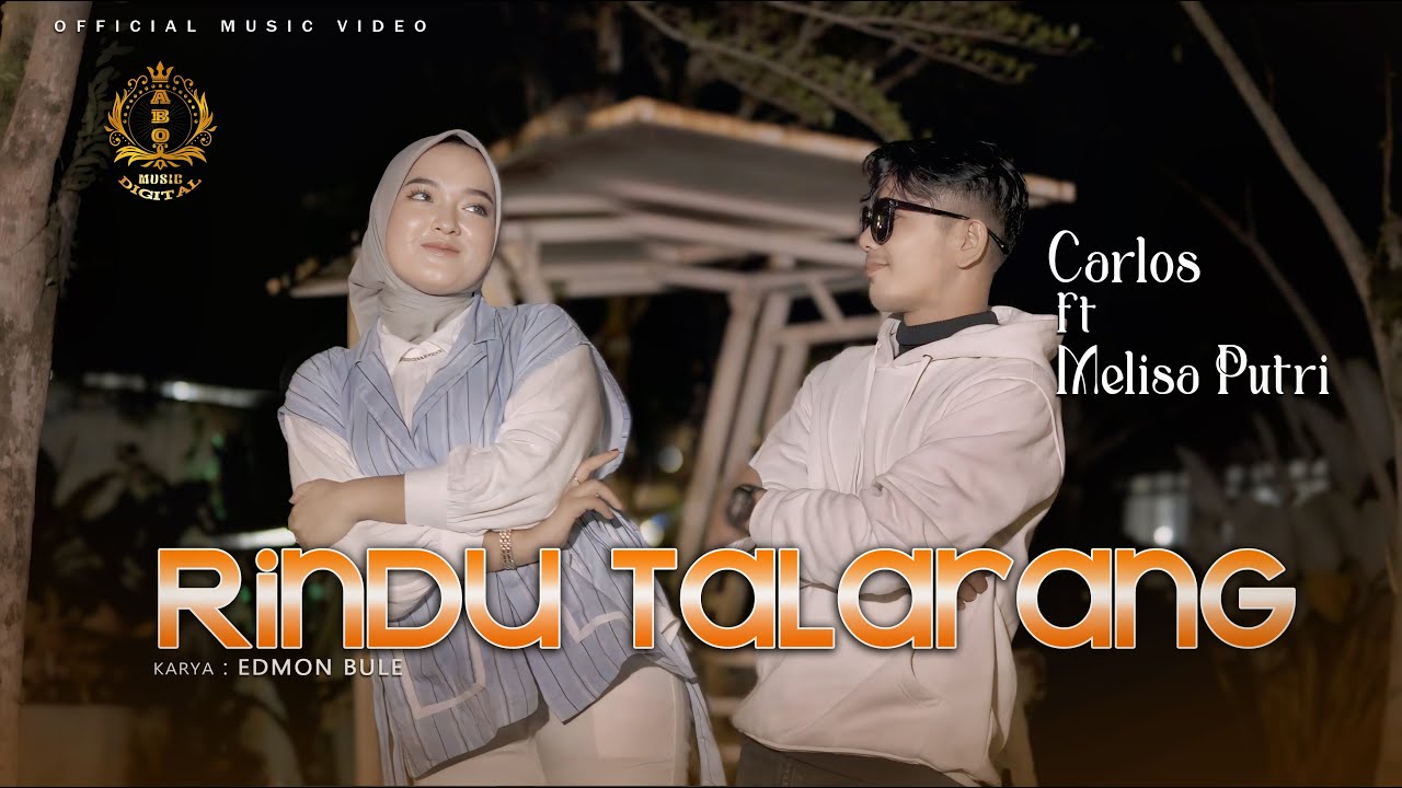 Carlos feat Melisa Putri~ Rindu Talarang (Offcial Musik Video) Lagu minang Terbaru 2025