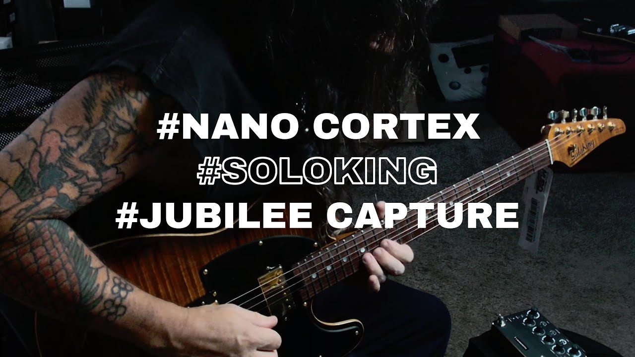 Neural DSP Nano Cortex Jubilee capture, Soloking MT Guitar @NeuralDSP