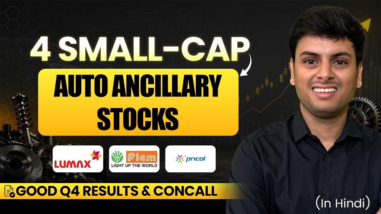 Good Q4 Results & Concall (Lumax Industries, Fiem Ind., Lumax Auto, Pricol) Auto Ancillary Stocks