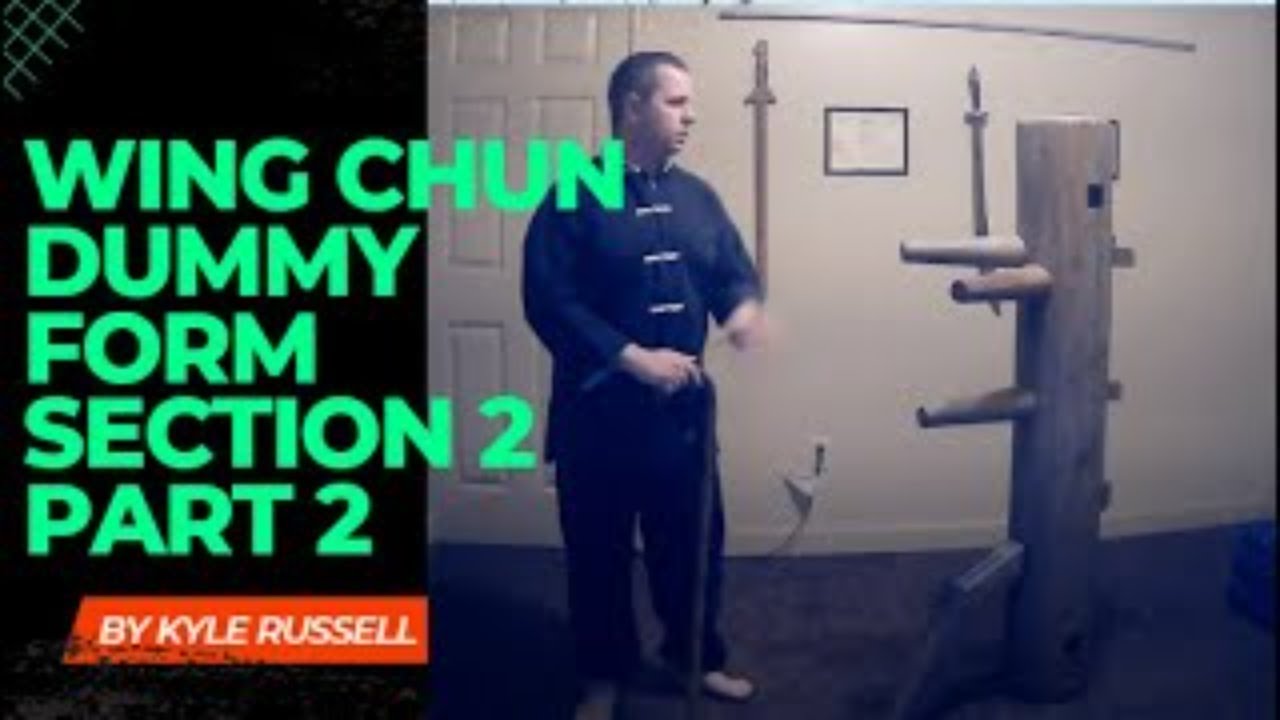 WING CHUN SECTION 2: PART 2