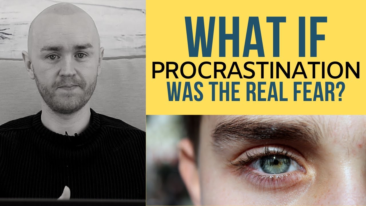 Procrastination is the ONLY Thing We Fear | How to Take Back Control