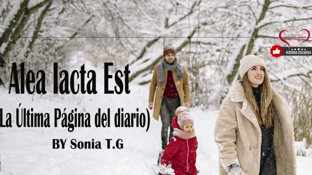 Alea lacta est (La última página del diario) 2a parte cap2_Audio Libro Novelas Románticas