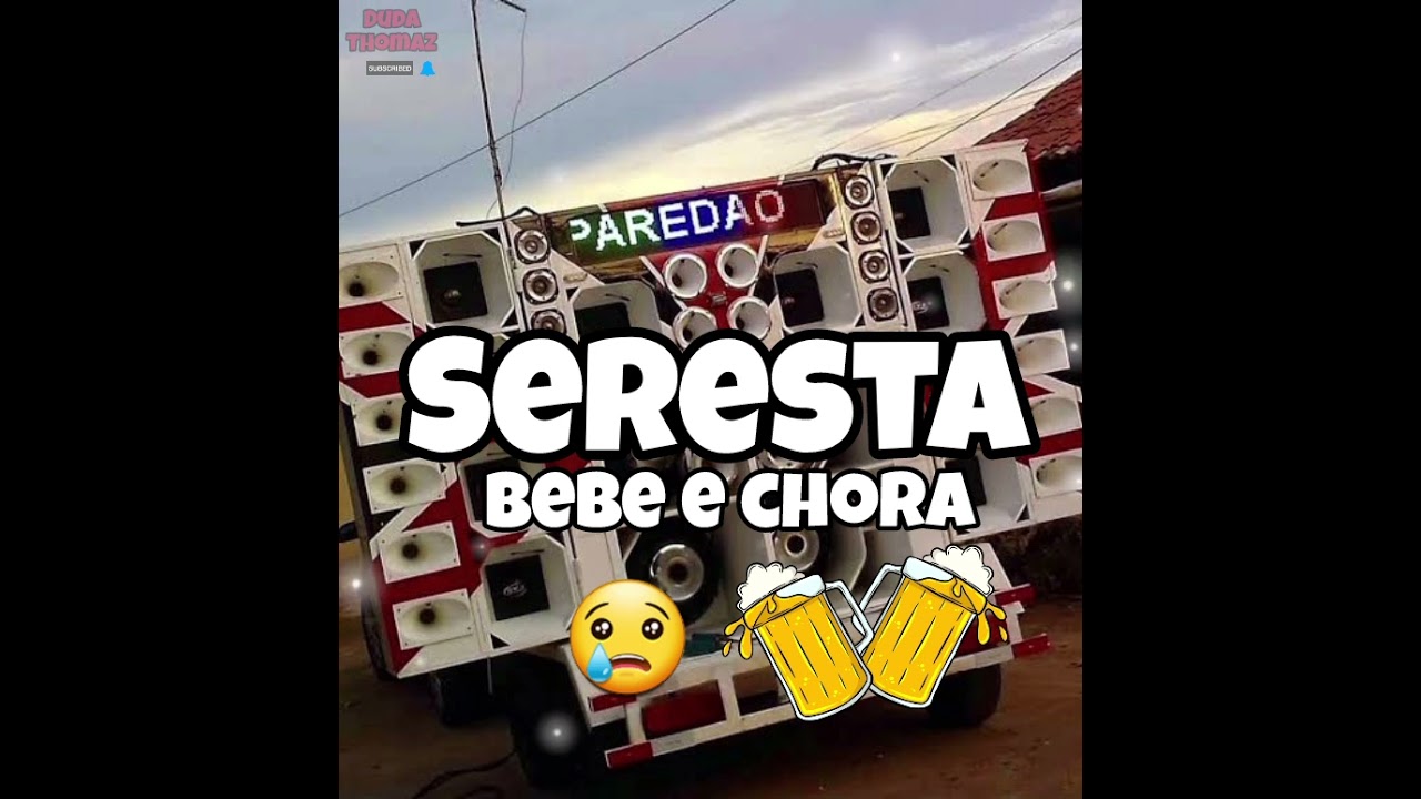 Seresta pra toma uma  🥃🍺🍻 As melhores da seresta 😭😢
