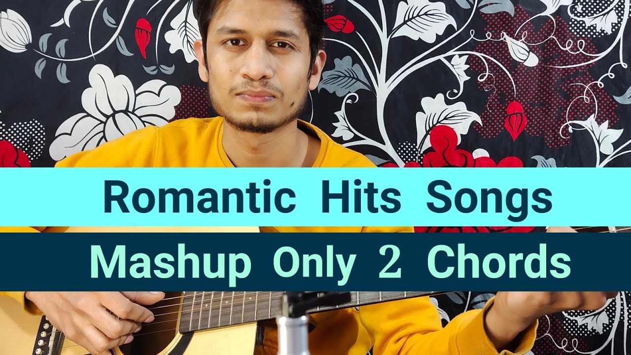 Romantic Hits Mashup Only 2 Chords || Technical Guitarist Official