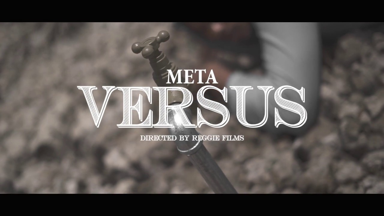 Meta- Versus (Official Video)