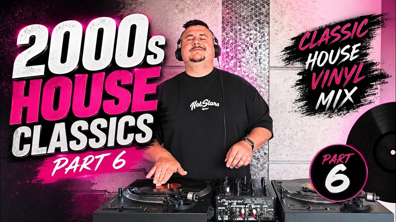 2000s House Classics Part 6 | Classic House Vinyl Mix