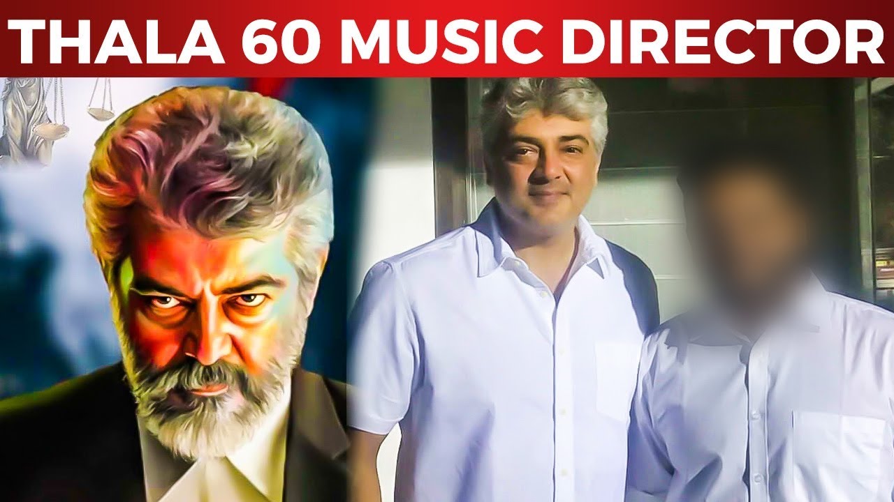 Thala 60 Music Director | Ajith Kumar | H.Vinoth | Boney Kapoor