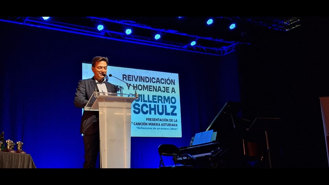 Acto de Reivindicación y Homenaje a Guillermo Schulz. Presentación de la 1° Canción Minera Asturiana