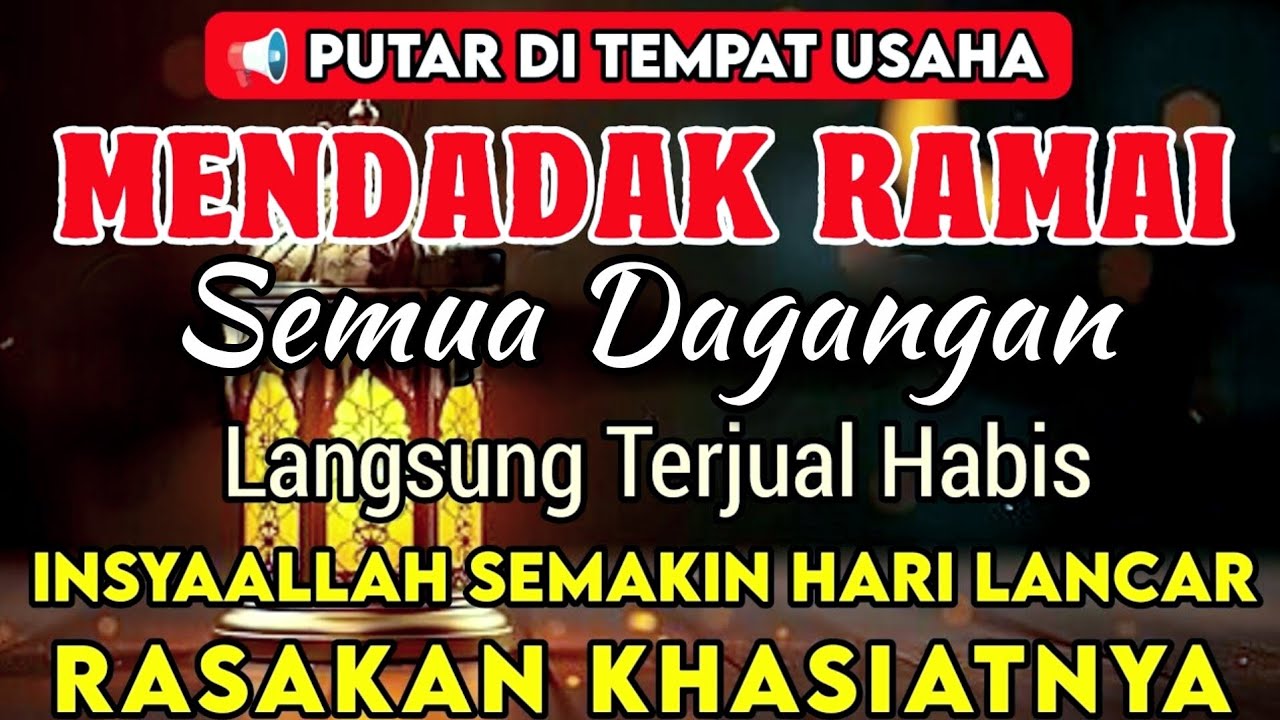 YA ROHMAN , YA ROHIM 🤲🤲 Pelaris Dagangan Pemanggil Pembeli Pembuka Aura Toko/Warung