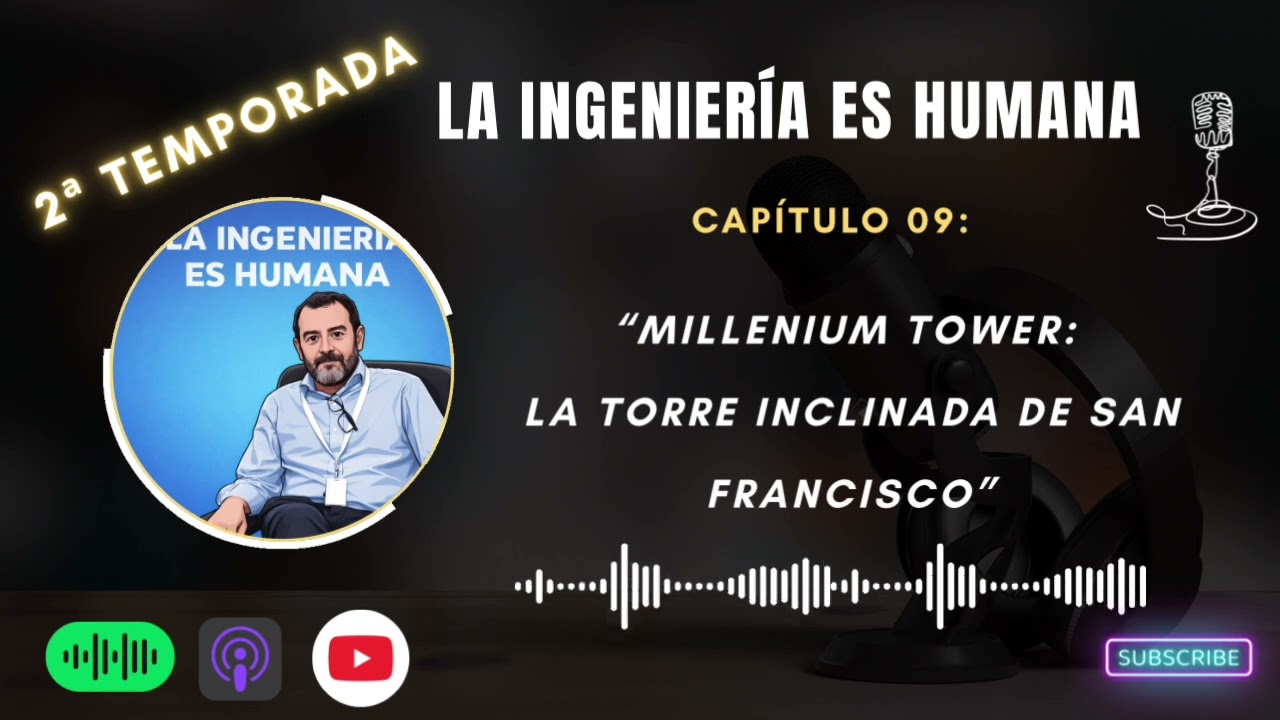 T02 CAP09: Millenium Tower: La Torre Inclinada de San Francisco