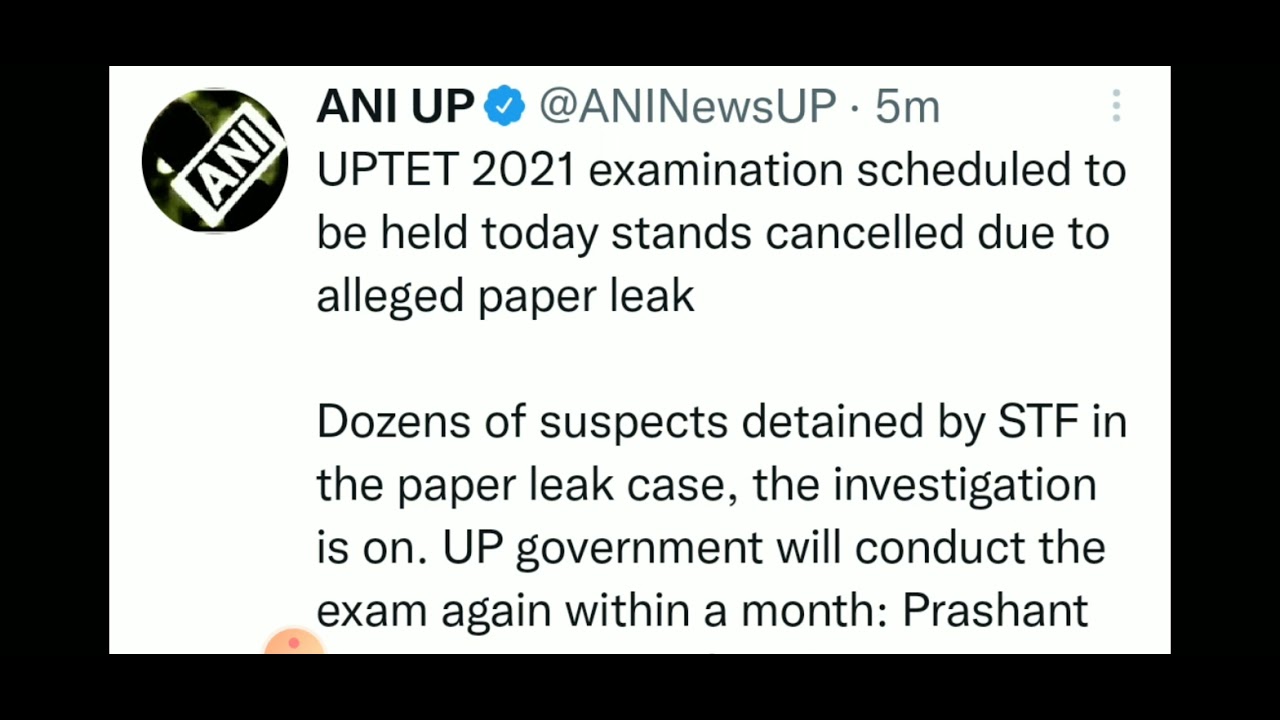 UPTET 2021 EXAM CANCELLED OFFICIAL NEWS paper leak uptet  2021