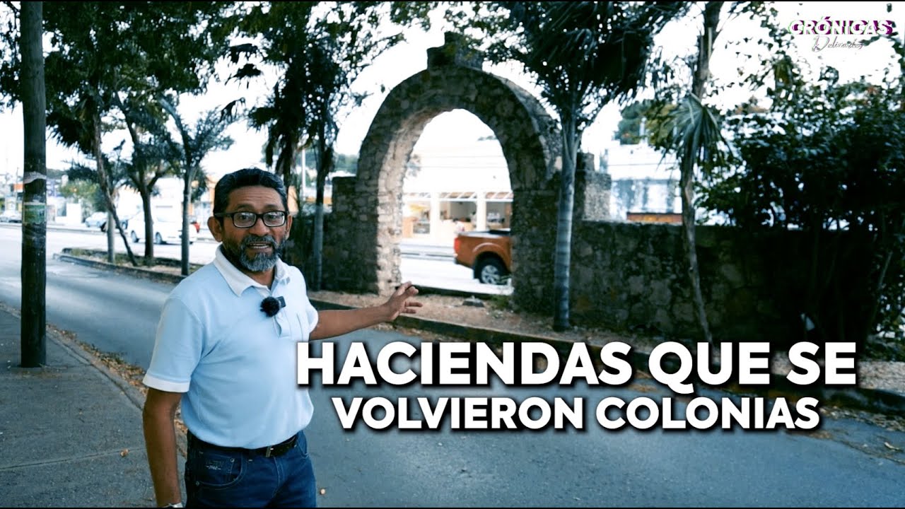Haciendas que se transformaron en colonias de Mérida