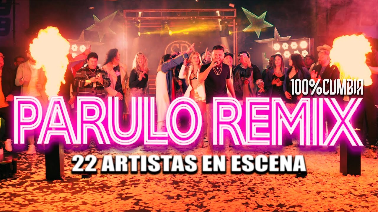 PARULO REMIX - LA REPANDILLA / LA BASE / EH GUACHO / LA SAN ALBERTO BAND / SANTI CAIRO Y MUCHOS MAS