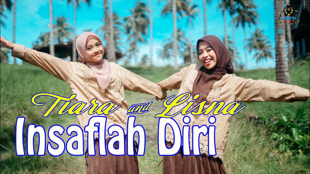 LISNA & TIARA - INSYAFLAH DIRI (Official MV Gasentra)