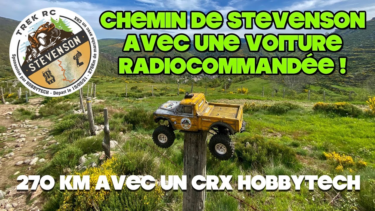 Le chemin de Stevenson (GR70) avec un voiture radiocommandée (270 km avec un scale)